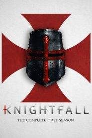 Knightfall: Stagione 1