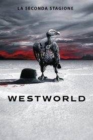 Westworld – Dove tutto è concesso: Stagione 2