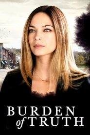 Burden of Truth: Stagione 1