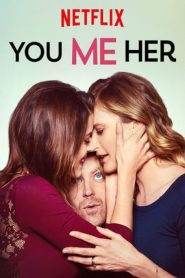 You Me Her: Stagione 1