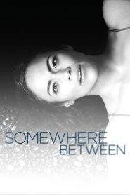 Somewhere Between: Stagione 1