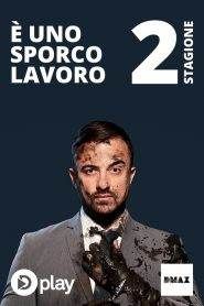 È uno sporco lavoro: Stagione 2