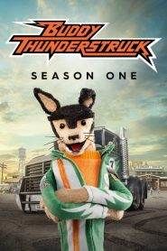 Buddy Thunderstruck: Stagione 1