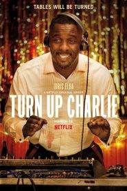 Turn Up Charlie: Stagione 1