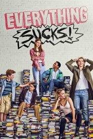 Everything Sucks!: Stagione 1