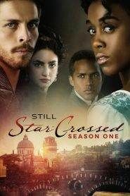 Still Star-Crossed: Stagione 1