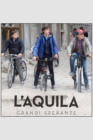 L’Aquila – Grandi speranze 1 stagione