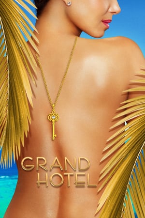 Grand Hotel 1 stagione