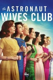 The Astronaut Wives Club 1 stagione