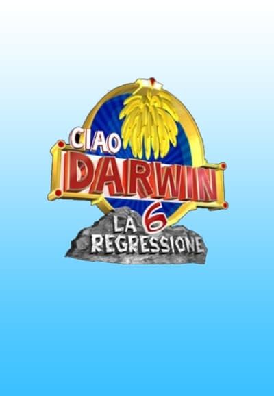 Ciao Darwin: Stagione 6