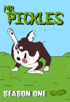 Mr. Pickles 1 stagione