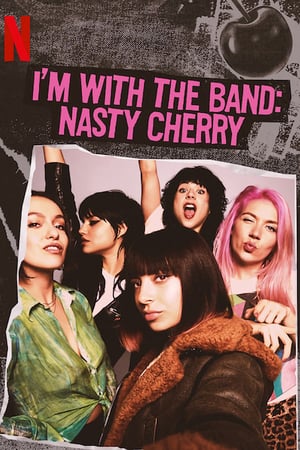 Sto con la band: le Nasty Cherry 1 stagione