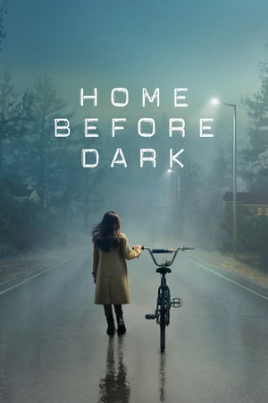 Home Before Dark 1 stagione