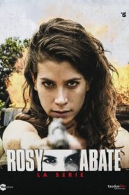 Rosy Abate: Stagione 1