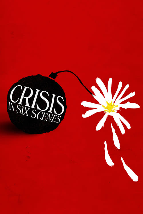 Crisis in Six Scenes: Stagione 1