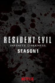 RESIDENT EVIL: Infinite Darkness 1 stagione