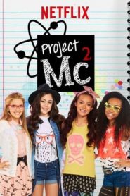 Project Mc² 1 stagione