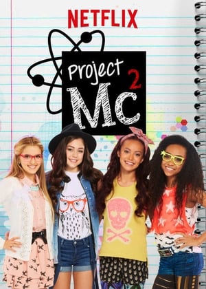 Project Mc² 1 stagione