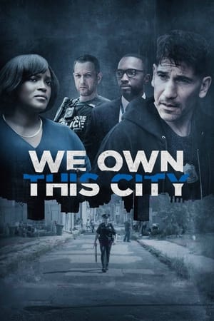 We Own This City 1 stagione