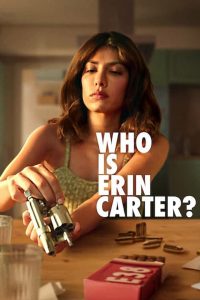 Who Is Erin Carter? 1 stagione