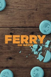 Ferry: La serie 1 stagione