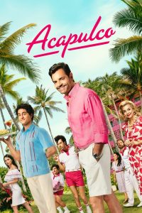 Acapulco 3 stagione