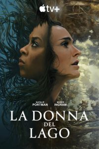 La donna del lago 1 stagione