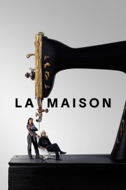 La Maison 1 stagione