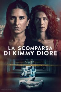 La scomparsa di Kimmy Diore 1 stagione