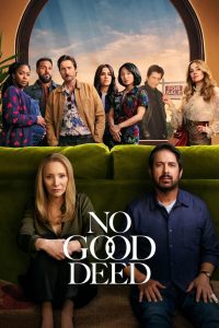 No Good Deed 1 stagione